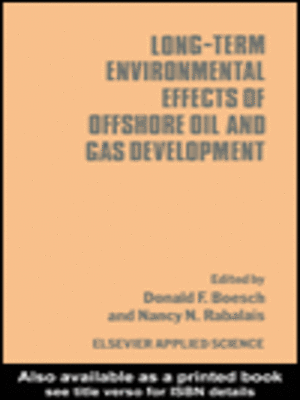 cover image of Long-term Environmental Effects of Offshore Oil and Gas Development